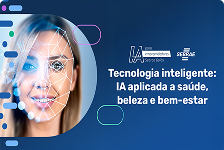 Tecnologia Inteligente: IA Aplicada a Saúde, Beleza e Bem-estar